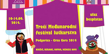 U Podgorici u srijedu počinje Treći međunarodni festival lutkarstva