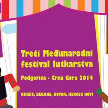 U Podgorici u srijedu počinje Treći međunarodni festival lutkarstva